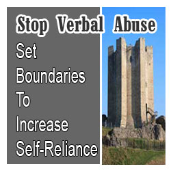 Personal boundaries help abuse victims regain self-reliance bit by bit, just like you overcome any challenge. Read this and stop verbal abuse.