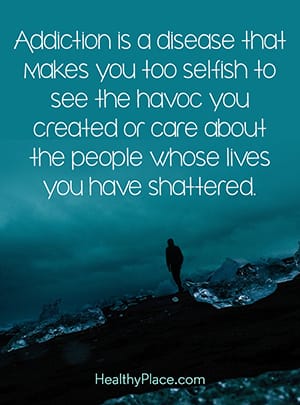 Quotes on Addiction, Addiction Recovery | HealthyPlace