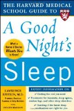 The Harvard Medical School Guide to a Good Night's Sleep (Harvard Medical School Guides)