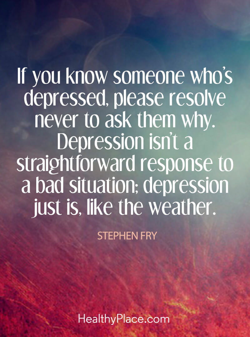 √ Depression Quotes For Loved Ones