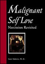 Malignant Self Love - Narcissism Revisited