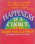 Happiness Is A Choice