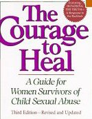 Click to buy: The Courage to Heal - A Guide for Women Survivors of Child Sexual Abuse