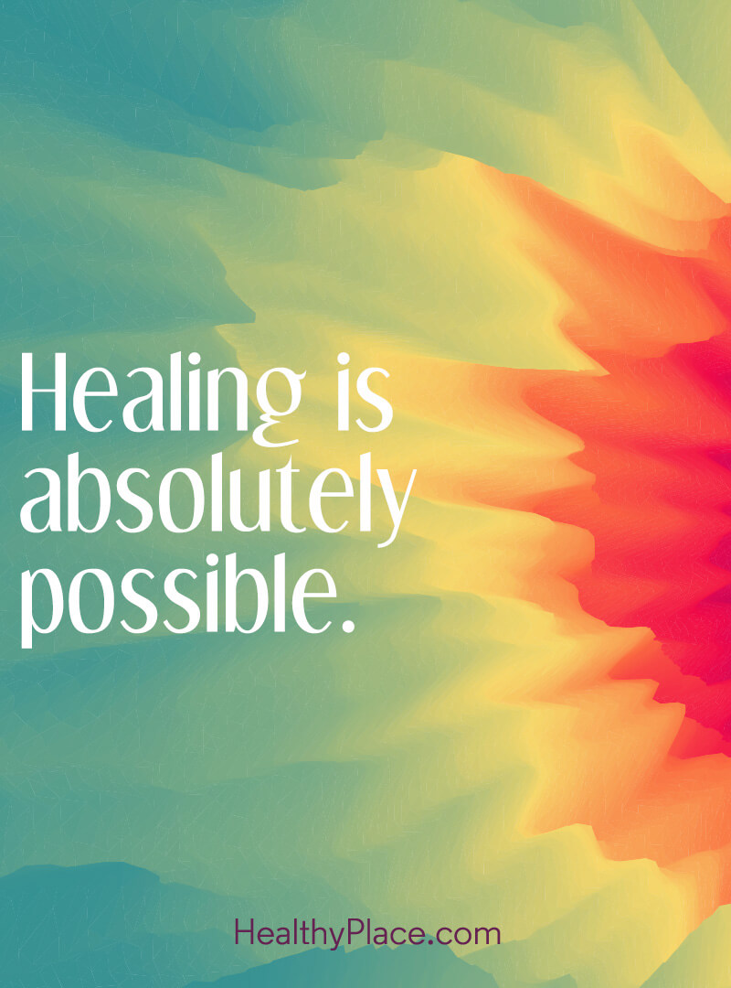 Positive life quotes remind us that no matter how difficult it is, that - Healing is absolutely possible.