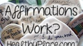 Getting Positive Affirmations to Work For You