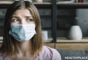 Schizophrenia (paranoia) and anxiety complicates how I have responded to the threat of Covid-19. Find out how they made life harder for me at HealthyPlace.