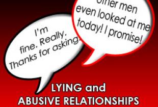 Lying in abusive relationships is common for protection. But I sometimes wish I'd told the truth &amp; destroyed my marriage when I had the chance. Read this.