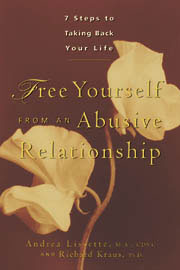 Free Yourself From an Abusive Relationship Free Yourself From an Abusive Relationship
